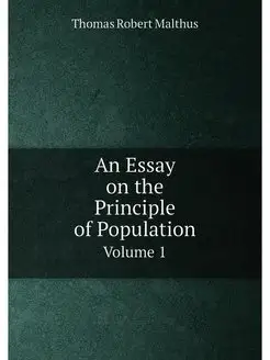 An Essay on the Principle of Populati