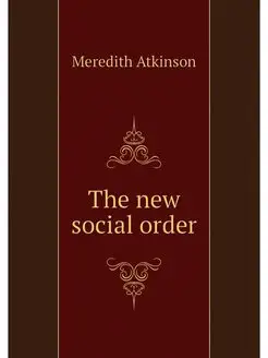 The new social order