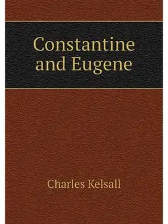 Constantine and Eugene