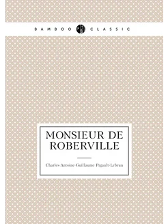 Monsieur de Roberville