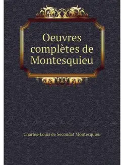 Oeuvres completes de Montesquieu