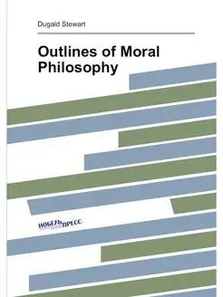 Outlines of Moral Philosophy