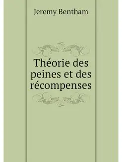 Theorie des peines et des recompenses