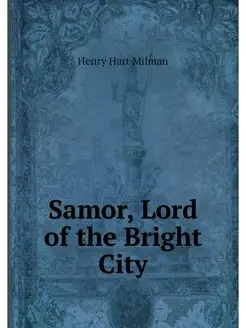 Samor, Lord of the Bright City