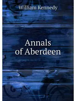 Annals of Aberdeen