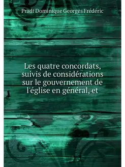 Les quatre concordats, suivis de cons