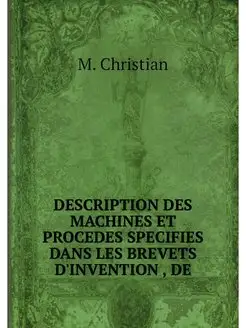 DESCRIPTION DES MACHINES ET PROCEDES