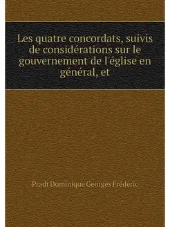 Les quatre concordats, suivis de cons