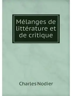 Melanges de litterature et de critique