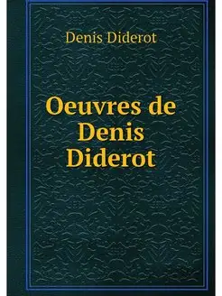 Oeuvres de Denis Diderot