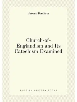 Church-of-Englandism and Its Catechis