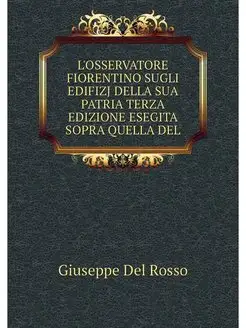 L'OSSERVATORE FIORENTINO SUGLI EDIFIZ