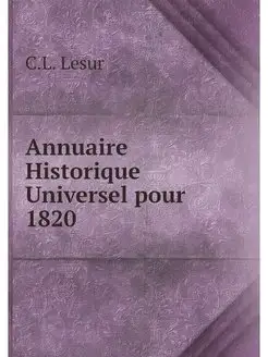 Annuaire Historique Universel pour 1820