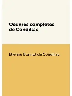 Oeuvres completes de Condillac