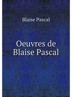 Oeuvres de Blaise Pascal