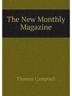 The New Monthly Magazine