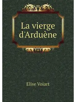 La vierge d'Arduene