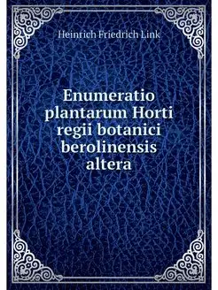 Enumeratio plantarum Horti regii bota