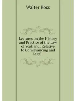 Lectures on the History and Practice