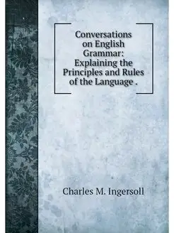 Conversations on English Grammar Exp