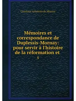 Memoires et correspondance de Dupless