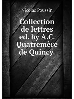 Collection de lettres ed. by A.C. Qua