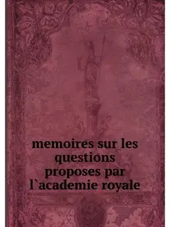 memoires sur les questions proposes p