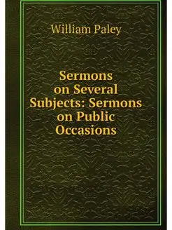 Sermons on Several Subjects Sermons