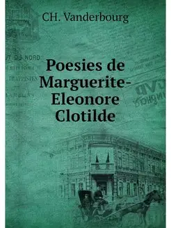 Poesies de Marguerite-Eleonore Clotilde