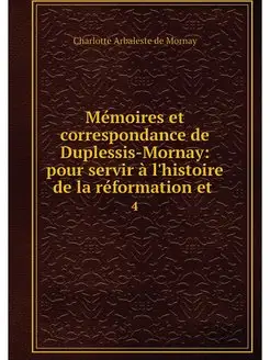 Memoires et correspondance de Dupless