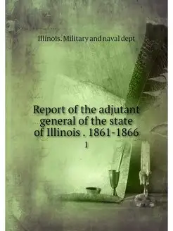 Report of the adjutant general of the