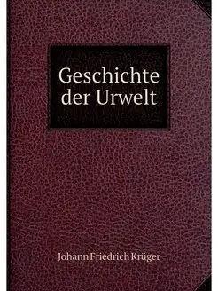 Geschichte der Urwelt