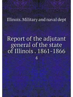 Report of the adjutant general of the