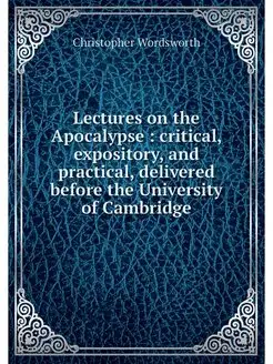 Lectures on the Apocalypse critical