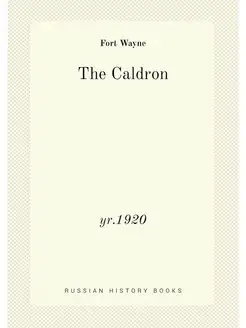 The Caldron. yr.1920