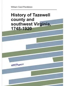 History of Tazewell county and southw