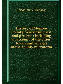 History of Monroe County, Wisconsin