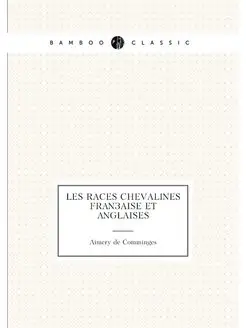 Les races chevalines française et anglaises