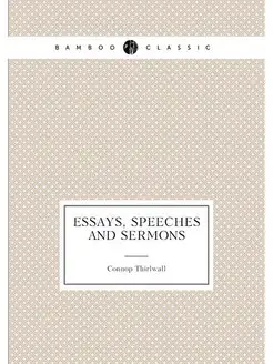 Essays, speeches and sermons