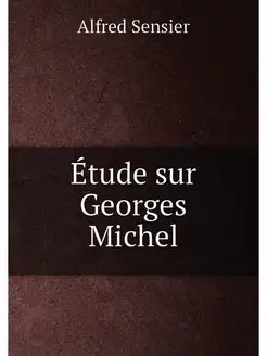 Étude sur Georges Michel