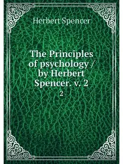 The Principles of psychology by Her