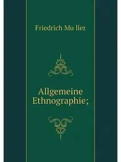 Allgemeine Ethnographie