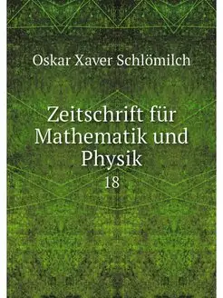 Zeitschrift fur Mathematik und Physik