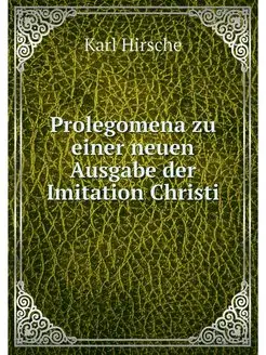 Prolegomena zu einer neuen Ausgabe de