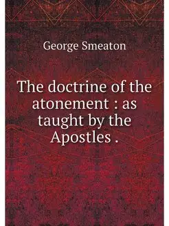 The doctrine of the atonement as ta