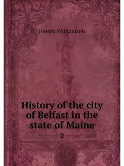 History of the city of Belfast in the