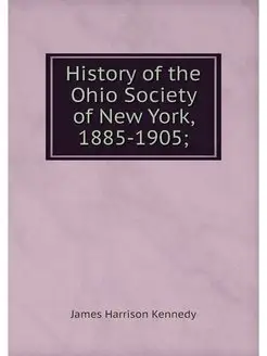 History of the Ohio Society of New Yo