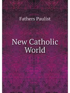 New Catholic World