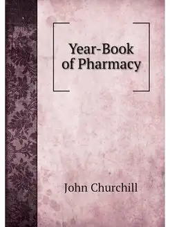 Year-Book of Pharmacy