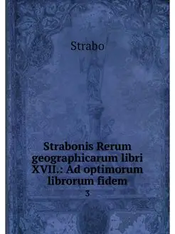 Strabonis Rerum geographicarum libri